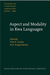 Aspect and Modality in Kwa Languages