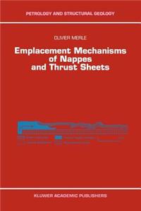 Emplacement Mechanisms of Nappes and Thrust Sheets