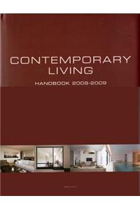 Contemporary Living Handbook/Maisons Contemporaines Manuel/Eigentijds Wonen Handboek