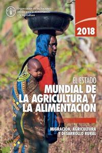 El estado mundial de la agricultura y la alimentacion 2018