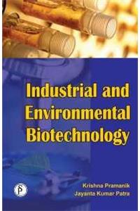 Industrial and Environmental Biotechnology