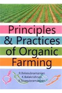 Principles & Practices of Organic Farming