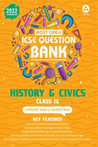 Most Likely Question Bank for History & Civics: ICSE Class 9 for 2022 Examination