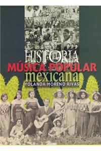 Historia de la Musica Popular Mexicana