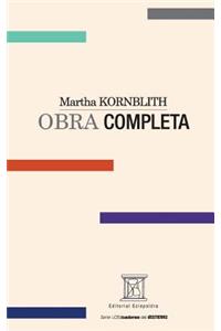 Martha KORNBLITH. OBRA COMPLETA
