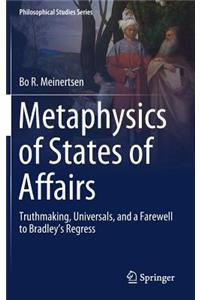 Metaphysics of States of Affairs