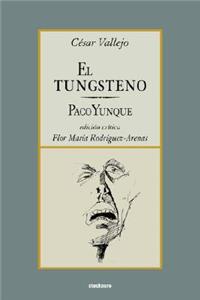 tungsteno / Paco Yunque