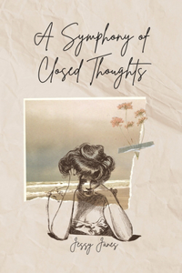 Symphony of Closed Thoughts