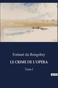 Crime de l'Opéra