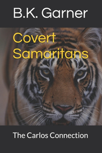 Covert Samaritans