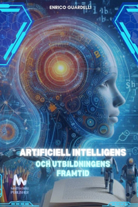 Artificiell Intelligens och Utbildningens Framtid