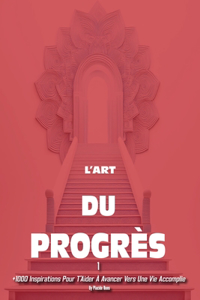 L'Art Du Progrès 1