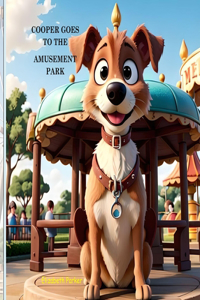 Cooper Goes to the Amusement Park