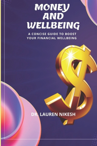 Money and Wellbeing