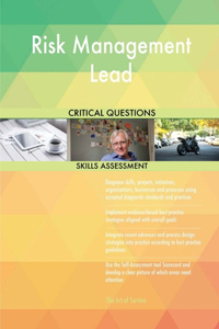 Risk Management Lead Critical Questions Skills Assessment