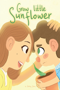 Grow Little Sunflower