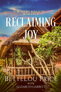 Reclaiming Joy