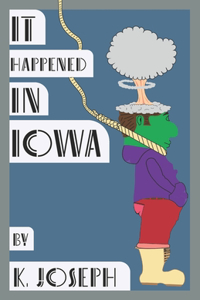 It Happened in Iowa