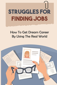 Struggles For Finding Jobs