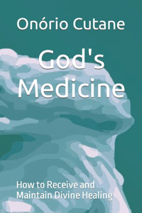 God's Medicine