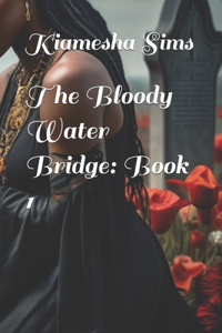 Bloody Water Bridge