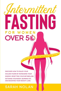 Intermittent Fasting For Women Over 50