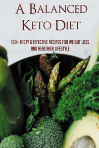 A Balanced Keto Diet