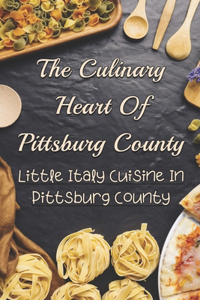 The Culinary Heart Of Pittsburg County