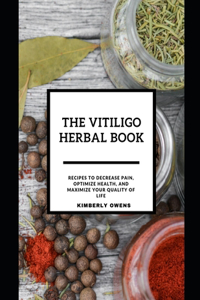 The Vitiligo Herbal Book