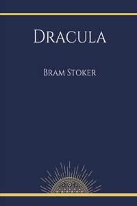 Dracula by Bram Stoker