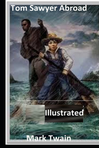 Tom Sawyer Abroad Illustrated