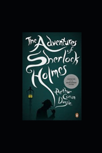 The Adventures of Sherlock Holmes illustrated