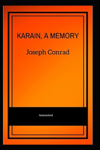 Karain, A Memory (Annotated)