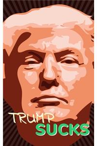 Trump Sucks