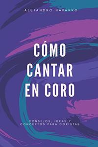 Cómo cantar en coro