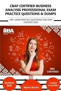 CBAP Certified Business Analysis Professioal Exam Practice Questions & Dumps