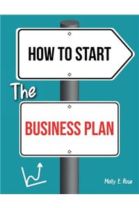 How To Start The Business Plan