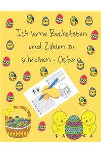 Ich lerne Buchstaben und Zahlen zu schreiben - Ostern