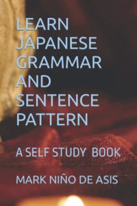 Learn Japanese Grammar and Sentence Pattern Book 1