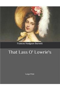 That Lass O' Lowrie's