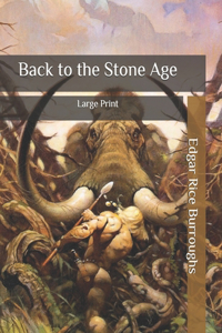 Back to the Stone Age