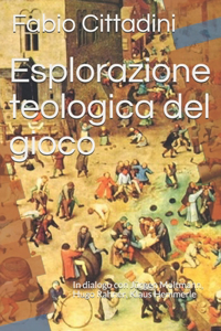 Esplorazione teologica del gioco