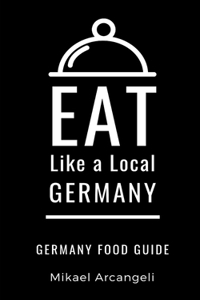 Eat Like a Local- Germany