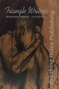 Triangle Writers Magazine June 2020 Issue