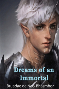 Dreams of an Immortal (Scottish Gaelic & English)