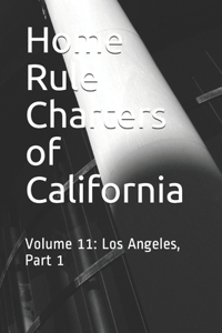 Home Rule Charters of California