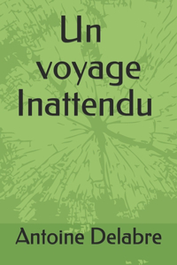 voyage Inattendu