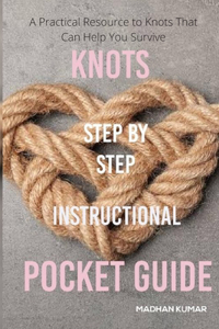 Knots Step-by-Step Instructional The Pocket Guide