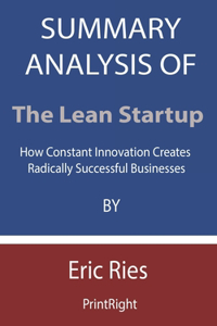 Summary Analysis Of The Lean Startup