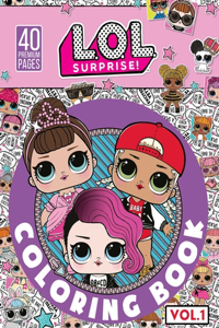 Lol Surprise Coloring Book Vol1